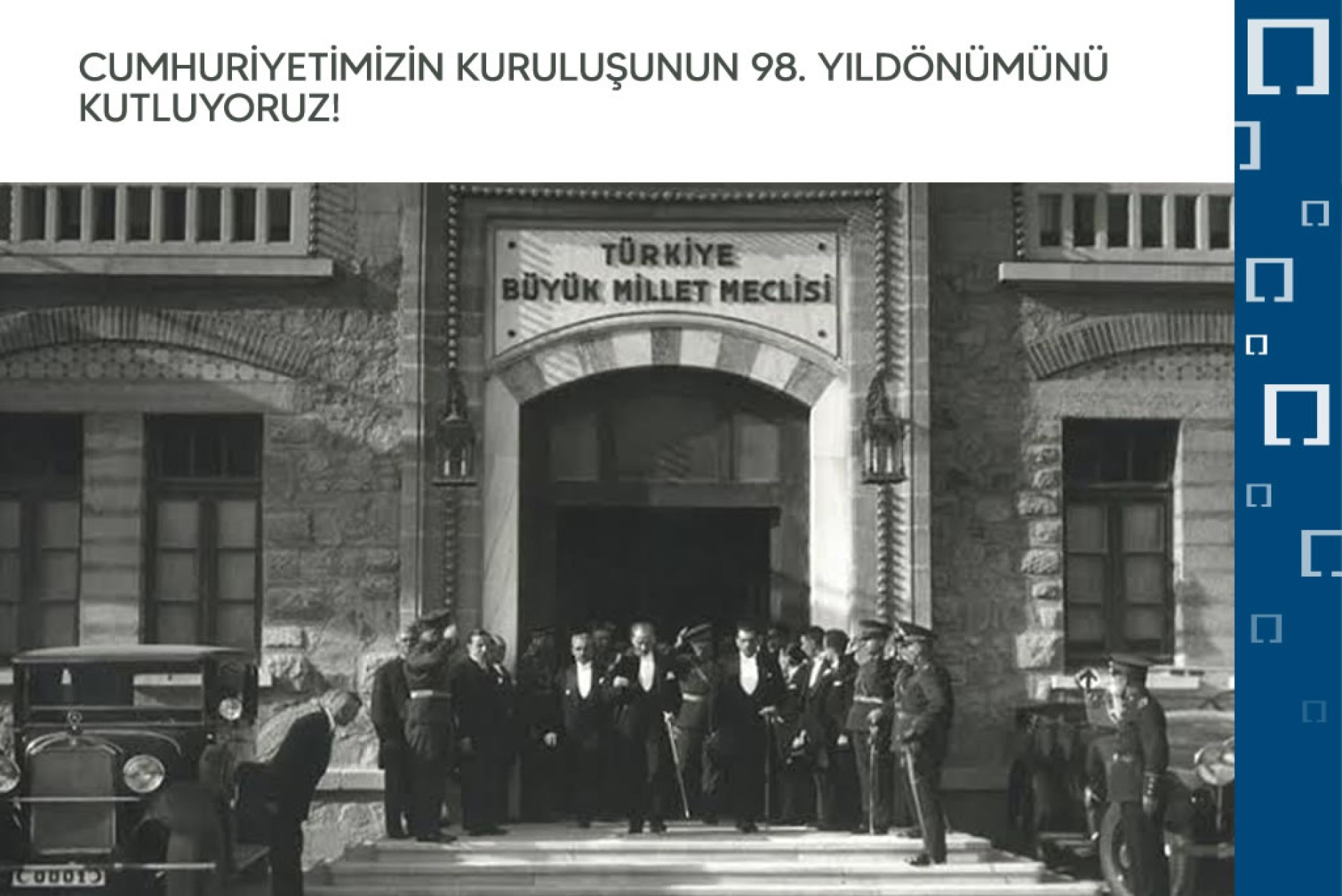 BASIN AÇIKLAMASI: CUMHURİYETİMİZİN KURULUŞUNUN 98. YILDÖNÜMÜNÜ KUTLUYORUZ!